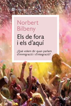 els de fora i els d'aquí-norbert bilbeny-9788410009431