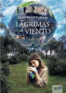 lágrimas al viento-pedro pozas terrados-9788410041431