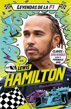 leyendas de la f1. lewis hamilton-maurice hamilton-9788410043831