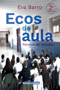 ecos de aula (relatos de escuela) (ebook)-eva barro-9788410098831
