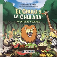 el chulo y la chulada: aventuras veganas (ebook)-9788410156531