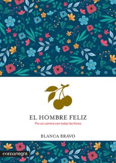 el hombre feliz (ebook)-blanca bravo-9791387969066