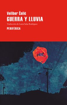 guerra y lluvia (ebook)-velibor colic-9788410171848