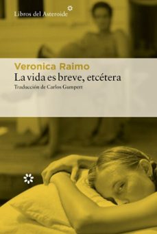 la vida es breve, etcetera (ebook)-veronica raimo-9788410178731