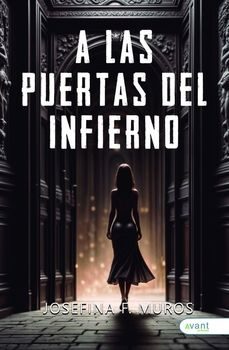 a las puertas del infierno-josefina fernandez muros-9788410236431