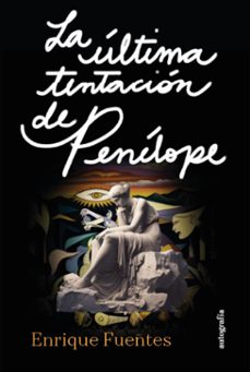 la ultima tentacion de penelope (ebook)-carlos fuentes-9788410347731