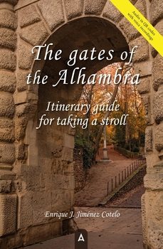 the gates of the alhambra-enrique j. jimenez cotelo-9788410374331