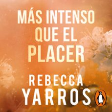 mas intenso que el placer (vuelo y gloria 3) (audiolibro)-rebecca yarros-9788410396531