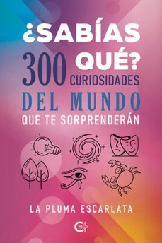 ¿sabias que? 300 curiosidades del mundo que te sorprenderan-9788410457331
