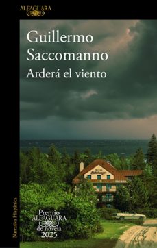 arderá el viento-guillermo saccomanno-9788410496231