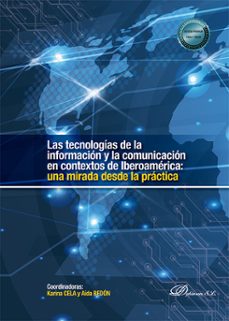 tecnologias de la informacion y la comunicacion en contextos de i beroamerica: un-9788410708631