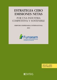 estrategia cero emisiones netas. por una industria competitiva y sostenible-9788410788831