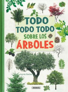todo, todo todo sobre los arboles-agnes barber-9788410845831