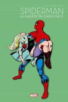spiderman 60 aniversario la muerte de gwen stacy-stan lee-gerry conway-john romita-9788411019231