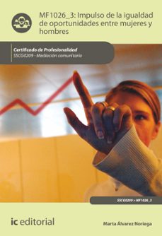 impulso de la igualdad de oportunidades entre mujeres y hombres. sscg0209 (ebook)-marta álvarez noriega-9788411031431