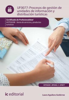 procesos de gestion de unidades de informacion y distribucion turisticas . hotg0208 (ebook)-laura aguilera gutiérrez-9788411036931