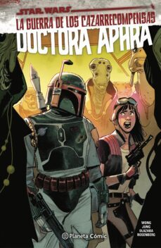 star wars doctora aphra nº 3: la guerra de los cazarrecompensas-alyssa wong-9788411121231