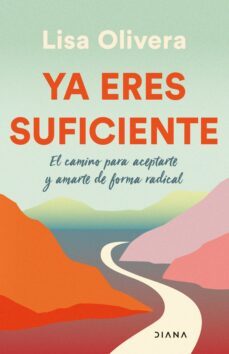 ya eres suficiente (ebook)-lisa olivera-9788411190831