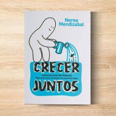 crecer juntos-nerea mendizabal-9788411271431