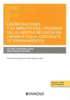 las migraciones y su impacto en el progreso de la libertad religiosa en españa e italia: contraste de ordenamientos-9788411632331