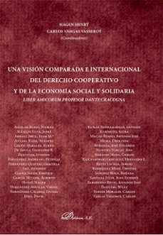 una vision comparada e internacional del derecho cooperativo y de la economia social y solidaria (ebook)-hagen henrÿ-carlos vargas vasserot-9788411707831