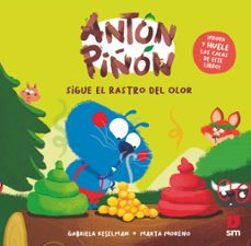 anton piñon sigue el rastro del olor-gabriela keselman-9788411829731
