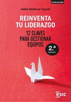 reinventa tu liderazgo-adela balderas cejudo-9788411920131