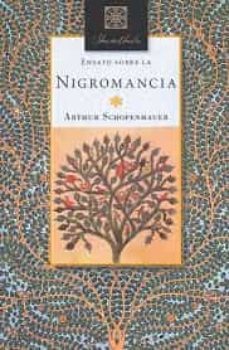 ensayo sobre la nigromancia-arthur schopenhauer-9788412045031