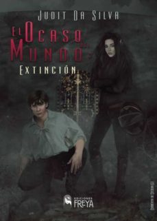 el ocaso del mundo i: extincion-judit da silva-9788412046731