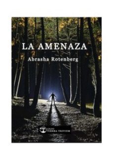 la amenaza-abrasha rotenberg-9788412062731