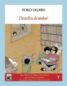 destellos de ambar-yoko ogawa-9788412097931