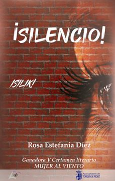 ¡silencio!-rosa estefania diez-9788412167931