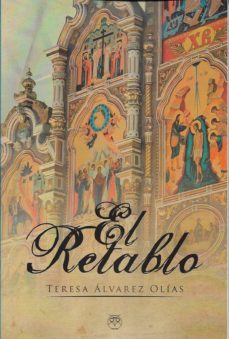 el retablo-teresa alvarez olias-9788412246131