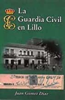 la guardia civil en lillo-juan gomez diaz-9788412274431
