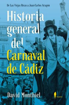 historia general del carnaval de cadiz-9788412297331