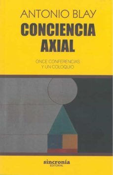 conciencia axial-antonio blay-9788412461831