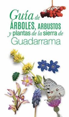 guia de arboles, arbustos y plantas de la sierra de guadarrama-9788412502831