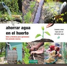 ahorrar agua en el huerto-blaise leclerc-9788412587531