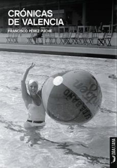 cronicas de valencia-francisco perez puche-9788412688931
