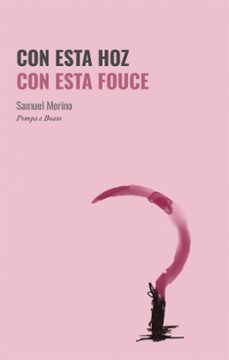con esta hoz (ebook)-samuel merino-9788412707731