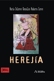 herejia-mª dolores gonzalez mudarra lorez-9788412845631