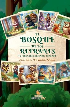 el bosque de los refranes-carlos tomas vila-9788412854831