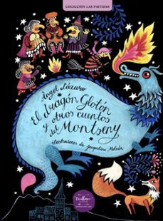 el dragon gloton y otros cuentos-angel lazaro-9788412916331