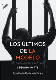 los ultimos de la modelo. segunda parte (ebook)-9788412964431