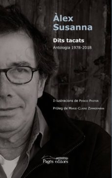 dits tacats: antologia 1978-2018-alex susanna-9788413030531