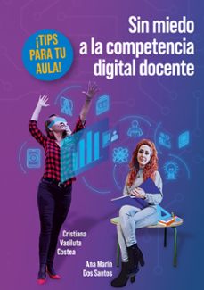 sin miedo a la competencia digital docente-cristiana vasiluta costea-9788413264431