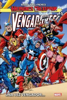 los vengadores 1 una vez vengador... heroes return-9788413343631