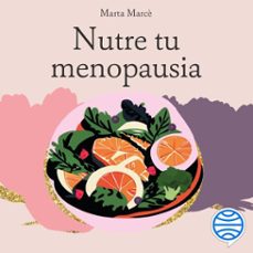 nutre tu menopausia (audiolibro)-marta marce-9788413444031