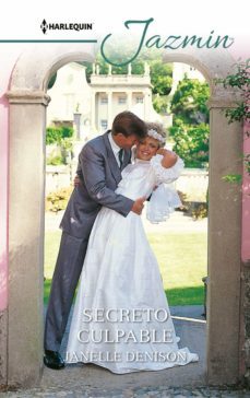 secreto culpable (ebook)-janelle denison-9788413481531