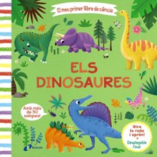 el meu primer llibre de ciencia: els dinosaures-9788413492131